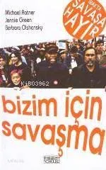 Bizim İçin Savaşma