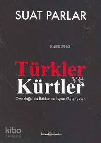 Türkler ve Kürtler
