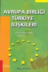 Avrupa Birliği Türkiye İlişkileri