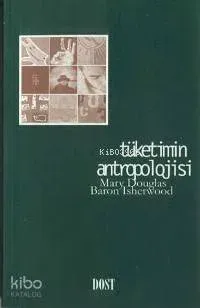 Tüketimin Antropolojisi