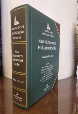 KİRA SÖZLEŞMESİ HÜKÜMLERİ ŞERHİ 2026 EMRE GÖKYAYLA Aslı Makaracı Başak