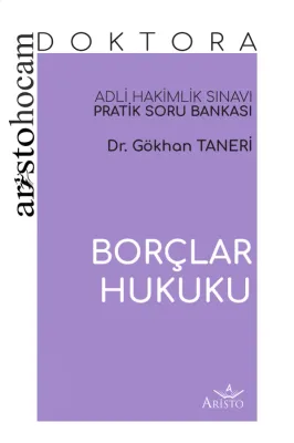 Aristo Hocam Doktora - Borçlar Hukuku Soru Bankası Aristo Yayınevi Gök