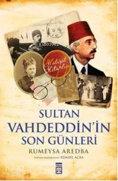 Sultan Vahdeddinin San Remo Günleri
