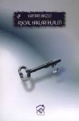 Aşksal Hakları İhlalen