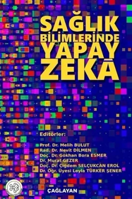 Sağlık Bilimlerinde Yapay Zeka Melih Bulut