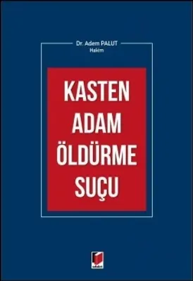 Kasten Adam Öldürme Suçu
