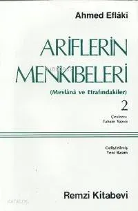 Ariflerin Menkibeleri 2