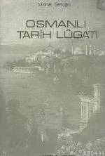 Osmanlı Tarih Lugatı