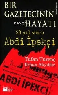 Bir Gazetecinin Hayatı