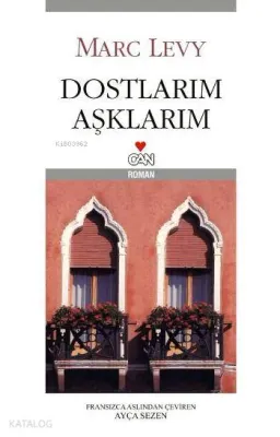 Dostlarım Aşklarım