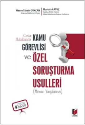 Kamu Görevlisi ve Özel Soruşturma Usulleri