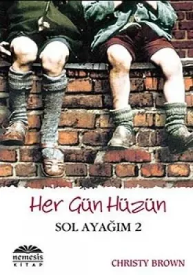 Her Gün Hüzün - Sol Ayağım 2