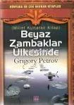 Beyaz Zambaklar Ülkesinde