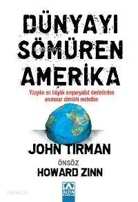 Dünyayı Sömüren Amerika