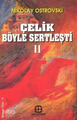 Çelik Böyle Sertleşti 2