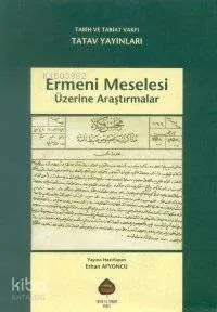 Ermeni Meselesi Üzerine Araştırmalar