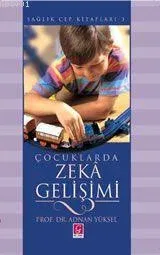 Çocuklarda Zeka Gelişimi