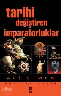 Tarihi Değiştiren İmparatorluklar