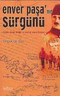 Enver Paşa'nın Sürgünü