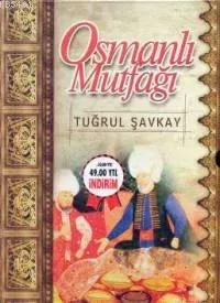 Osmanlı Mutfağı ve Tatlı Kitabı (2 Kitap, Takım - Kutulu)