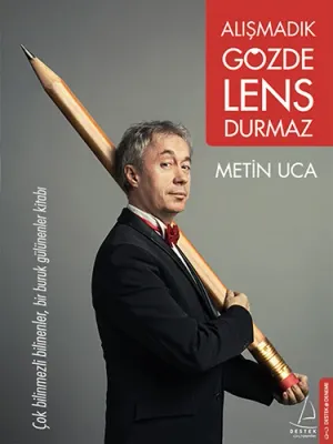 Alışmadık Gözde Lens Durmaz Metin Uca