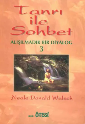 Tanrı İle Sohbet 3