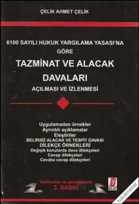 Tazminat ve Alacak Davaları Açılması ve İzlenmesi
