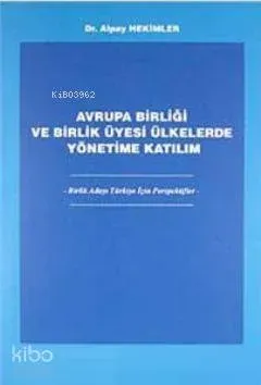 Avrupa Birliği ve Birlik Üyesi Ülkelerde Yönetime Katılım