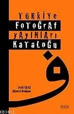 Türkiye Fotoğraf Yayınları Kataloğu