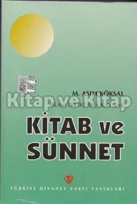 İslam'da İki Ana Kaynak Kitab ve Sünnet