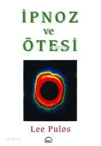 İpnoz ve Ötesi