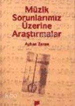 Müzik Sorunlarımız Üzerine Araştırmalar
