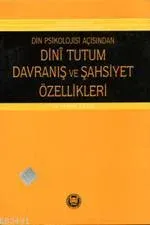 Dini Tutum Davranış ve Şahsiyet Özellikleri
