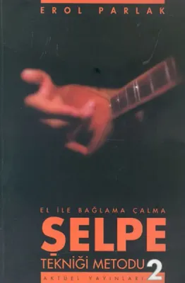 El ile Bağlama Çalma Şelpe Tekniği Metodu 2