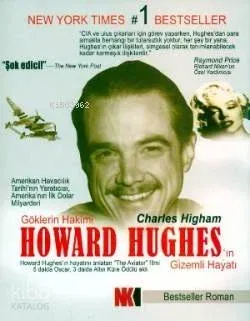Howard Hughes'in Gizemli Hayatı