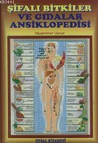 Şifalı Bitkiler ve Gıdalar Ansiklopedisi