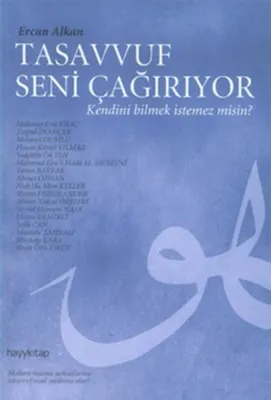 Tasavvuf Seni Çağırıyor