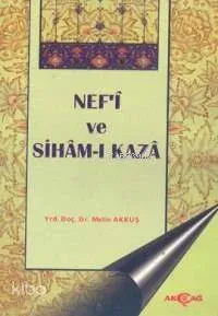 Nef'i ve Siham-ı Kaza