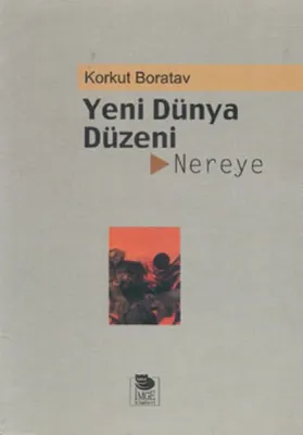 Yeni Dünya Düzeni Nereye?