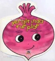 Yeraltında Turplar