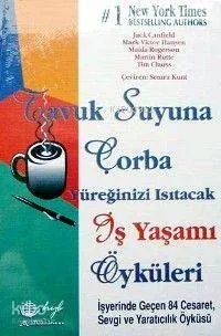 Yüreğinizi Isıtacak İş Yaşamı Öyküleri