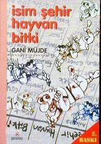 İsim Şehir Hayvan Bitki