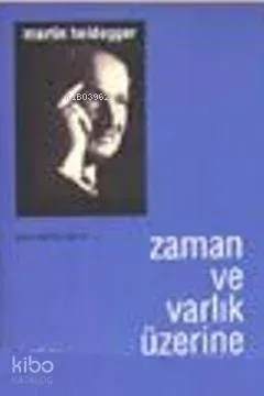Zaman ve Varlık Üzerine