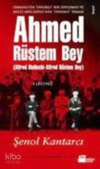 Ahmed Rüstem Bey