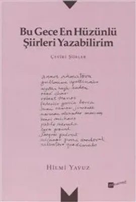 Bu Gece En Hüzünlü Şiirleri Yazabilirim