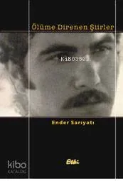 Ölüme Direnen Şiirler
