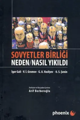 Sovyetler Birliği Neden/Nasıl Yılkıldı