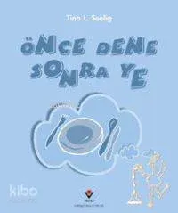 Önce Dene Sonra Ye