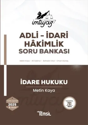 İMTİYAZ İdare Hukuku Soru Bankası Metin Kaya İMTİYAZ İdare Hukuku Soru Bankası Metin Kaya