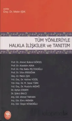 Tüm Yönleriyle Halkla İlişkiler ve Tanıtım Metin Işık